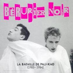 Bérurier Noir : La Bataille de Pali-Kao (1983-1984)